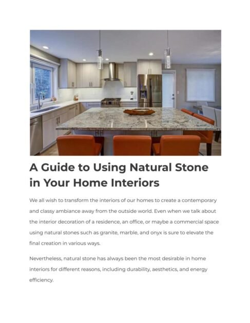 A Guide To Using Natural Stone In Your Kitchen