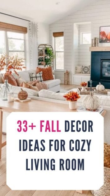 33+ Fall Decor Ideas for Cozy Living Room