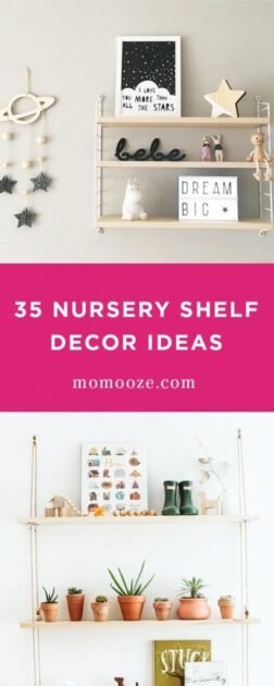 Nursery Shelf Decor: 35+ Ways to Transform Empty Shelves in Your Nursery